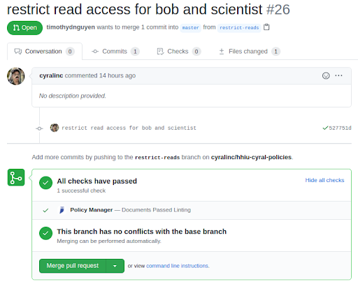 Security as code tools such as Github check the policy and merge it with your code