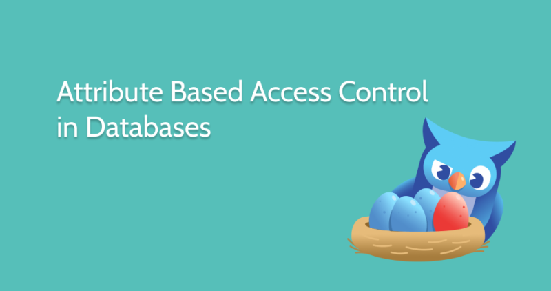 Attribute Based Access Control in Databases